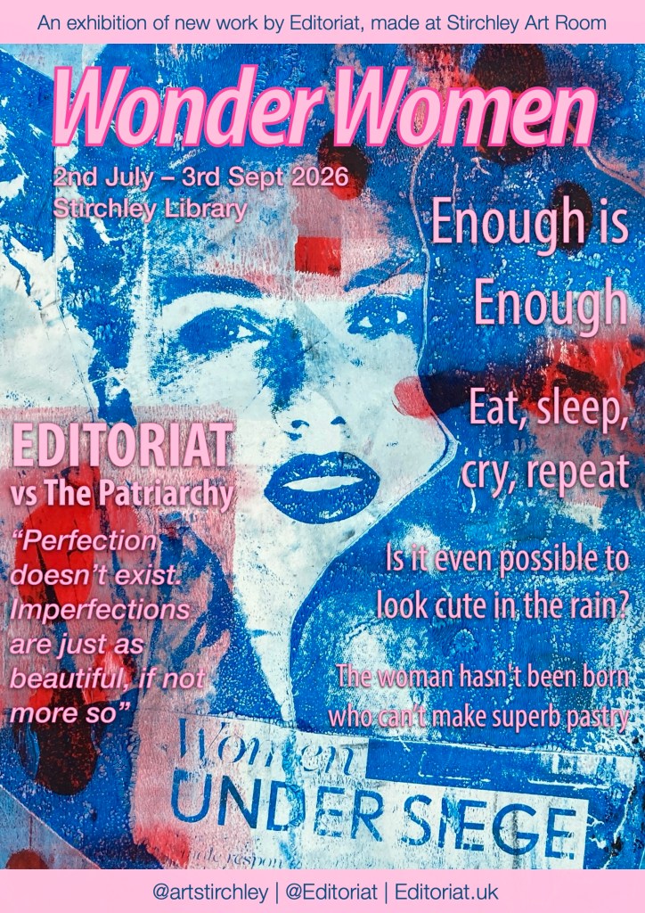 Magazine style front cover with Wonder Woman as the mast head and artwork titles (eg Eat Sleep Cry Repeat, Women Under Siege and Enough is Enough) as the cover lines.